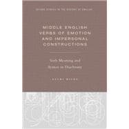 Middle English Verbs of Emotion and Impersonal Constructions Verb Meaning and Syntax in Diachrony