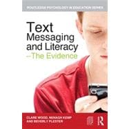 Text Messaging and Literacy û The Evidence