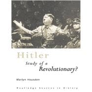 Hitler: Study of a Revolutionary?