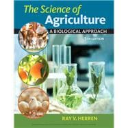The Science of Agriculture: A Biological Approach