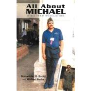 All About Michael: A Vietnam Revelation