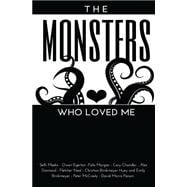 The Monsters Who Loved Me