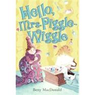 Hello Mrs. Piggle Wiggle