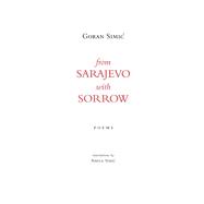 From Sarajevo, With Sorrow