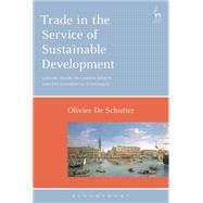 Trade in the Service of Sustainable Development Linking Trade to Labour Rights and Environmental Standards