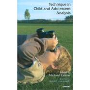 Technique in Child and Adolescent Analysis