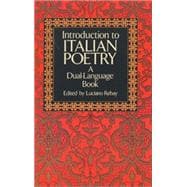 Introduction to Italian Poetry A Dual-Language Book
