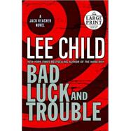 Bad Luck and Trouble