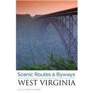 Scenic Routes and Byways West Virginia, 2nd
