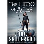 The Hero of Ages A Mistborn Novel