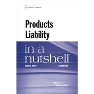 Products Liability in a Nutshell(Nutshells)