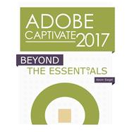 Adobe Captivate 2017: Beyond The Essentials (PDF)