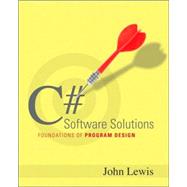 C# Software Solutions : Foundations of Program Design