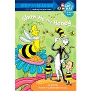 Show me the Honey (Dr. Seuss/Cat in the Hat)