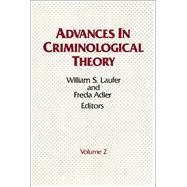 Advances in Criminological Theory