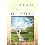 Those Early Years - Princeton : Princeton