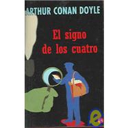 El signo de los cuatro/ The Sign of Four book cover, ISBN 9788466317160