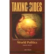 Taking Sides: World Politics : Clashing Views on Controversial Issues in World Politics