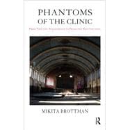 Phantoms of the Clinic,9780367107161