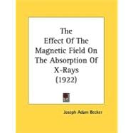 The Effect Of The Magnetic Field On The Absorption Of X-Rays