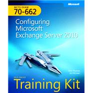 Self-Paced Training Kit (Exam 70-662) Configuring Microsoft Exchange Server 2010 (MCTS)