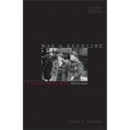 War and Genocide : A Concise History of the Holocaust,9780742557161