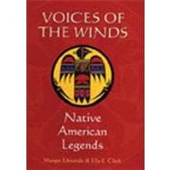 Voices of the Winds : Native American Legends