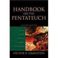 Handbook on the Pentateuch : Genesis, Exodus, Leviticus, Numbers, Deuteronomy