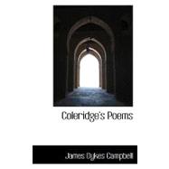 Coleridge's Poems: A Facsimile Reproduction of Te Proofs and Mss. of Some of the Poems