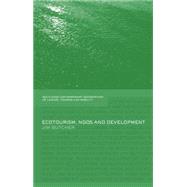 Ecotourism, NGOs and Development: A Critical Analysis