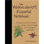 The Watercolorist's Essential Notebook