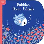 Bright Books: Bubble's Ocean Friends