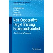 Non-Cooperative Target Tracking, Fusion and Control