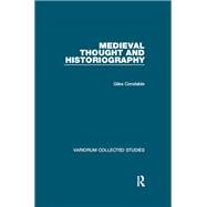 Medieval Thought and Historiography