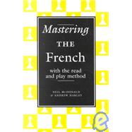 Mastering the French