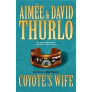 Coyote's Wife An Ella Clah Novel