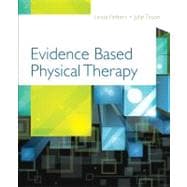 Evidenced Based Physical Therapy