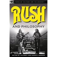 Rush and Philosophy Heart and Mind United