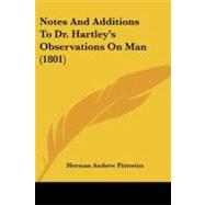 Notes and Additions to Dr. Hartley's Observations on Man