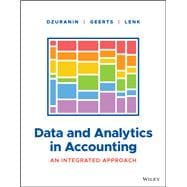 Data and Analytics in Accounting: An Integrated Approach, 1st Edition [Rental Edition] book cover, ISBN 9781119807162