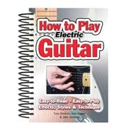 How to Play Electric Guitar