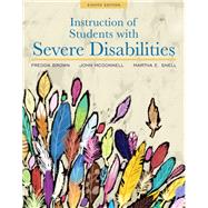 Instruction of Students with Severe Disabilities, Loose-Leaf Version, 8/e