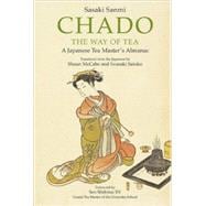 Chado the Way of Tea
