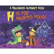 H Is for Haunted House : A Halloween Alphabet Book