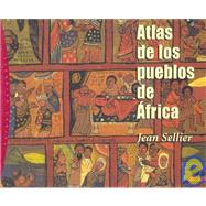 Atlas de los pueblos de Africa/ Atlas of the Towns of Africa