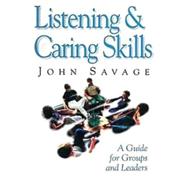 Listening and Caring Skills
