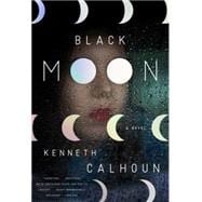 Black Moon A Novel