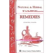 Natural & Herbal Family Remedies Storey's Country Wisdom Bulletin A-168,9780882667164