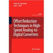 Offset Reduction Techniques in High-Speed Analog-to-Digital Converters