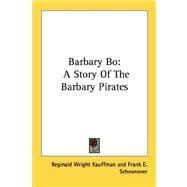 Barbary Bo : A Story of the Barbary Pirates